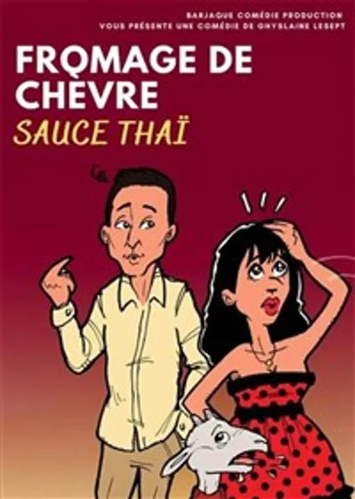 Fromage de chèvre sauce thaï
