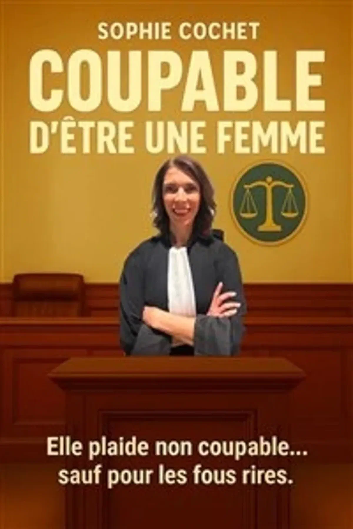 Sophie Cochet dans Coupable d'être une femme