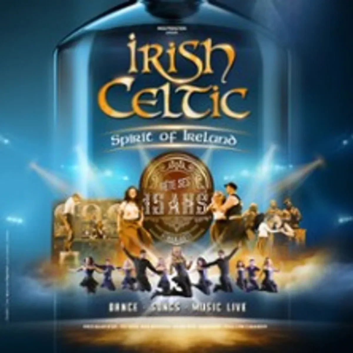 Irish Celtic, Spirit of Ireland Fête ses 15 ans