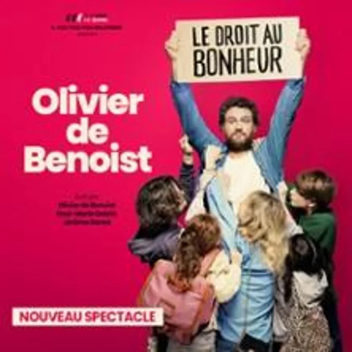 Olivier de Benoist, Le Droit au Bonheur