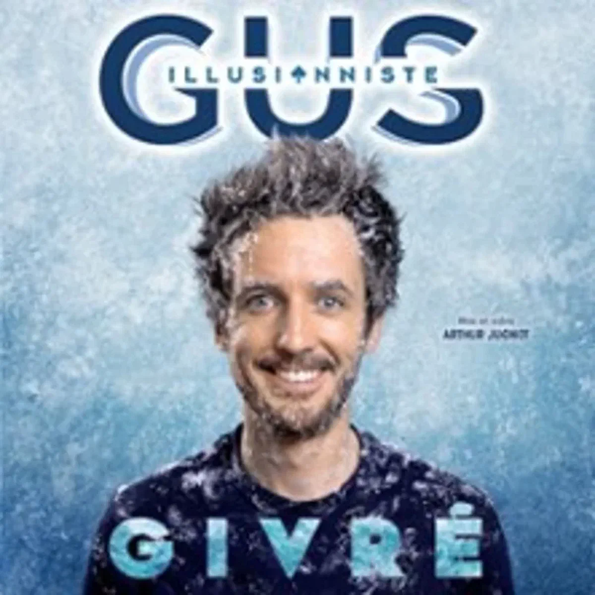 Gus Illusionniste, Givré