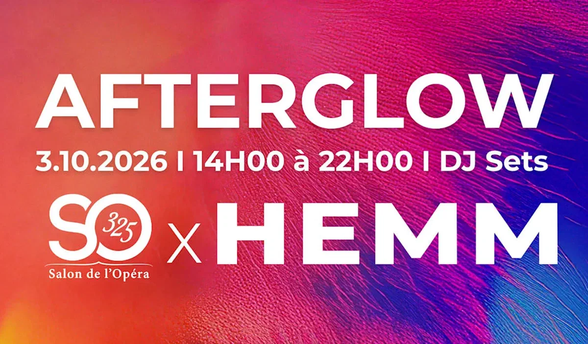 Afterglow Dj Set I Salon De L’Opéra × Hemm I 3.10 14h-22h