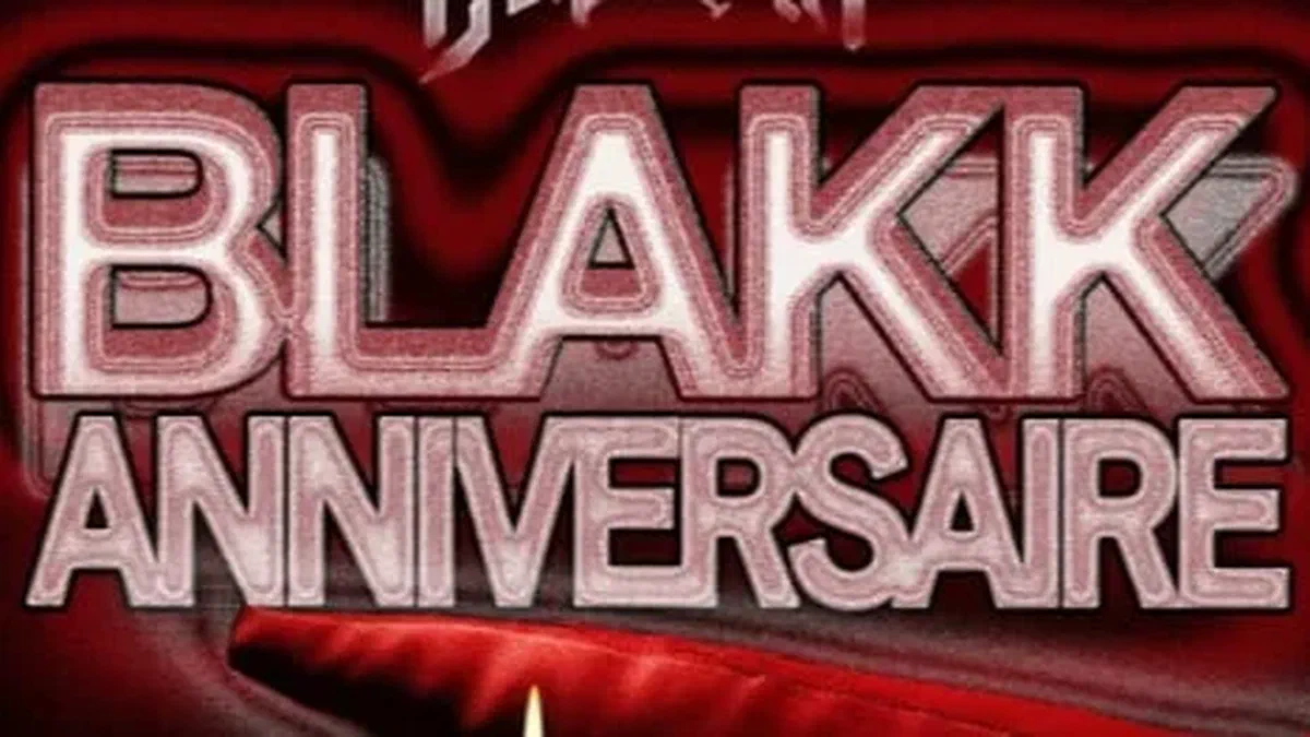 Blakkout // Le Blakkanniversaire Des 1 An