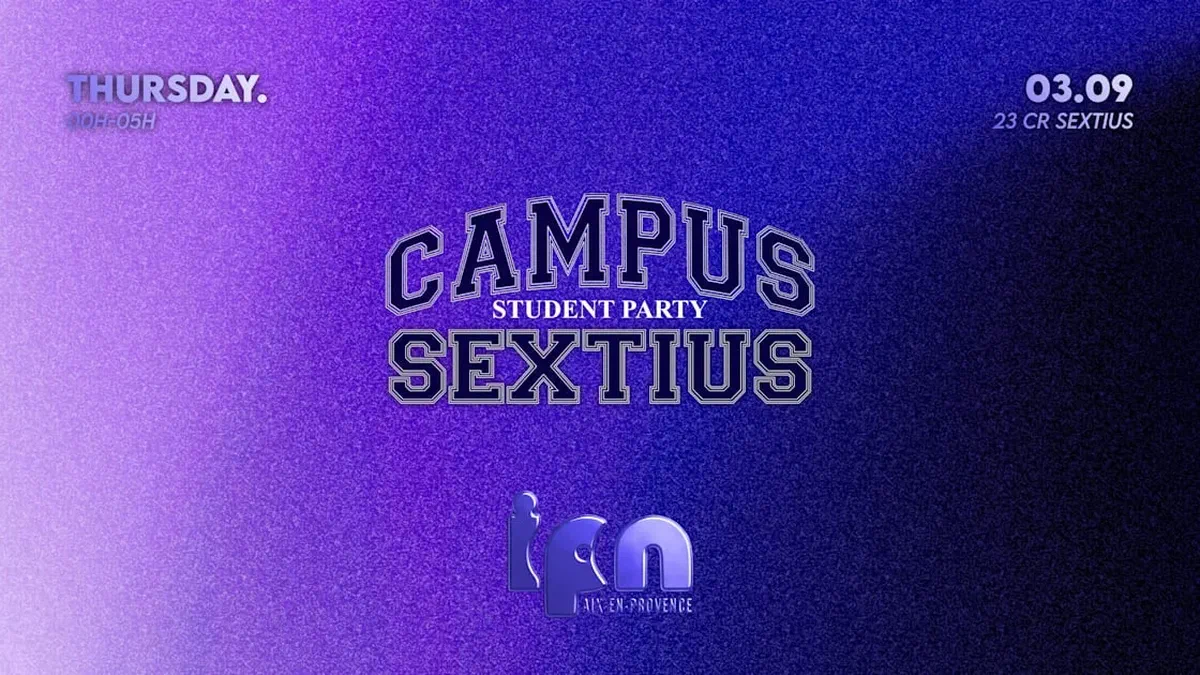 Campus Sextius By Ipn : Student Party 03.09