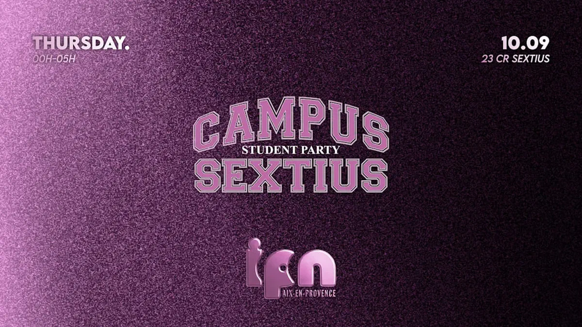 Campus Sextius By Ipn : Student Party 10.09