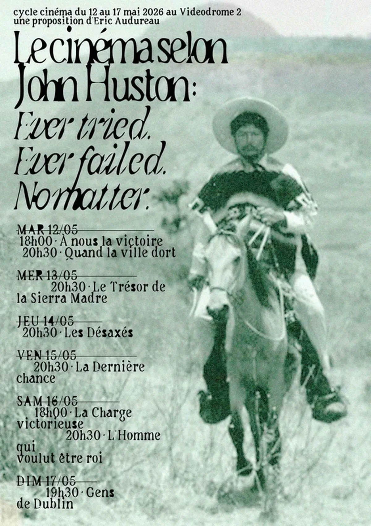 Cycle cinéma | Le cinéma selon John Huston: ever tried, ever failed, no matter
