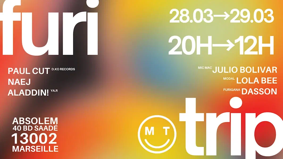 Furitrip Pres. Paul Cut / Aladdin! / 6 Djs / 16h De Teuf