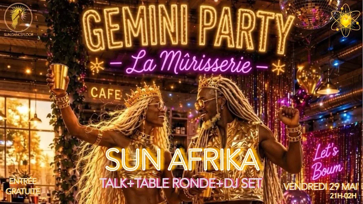 Gemini Party - La Mûrisserie With Sun Afrika