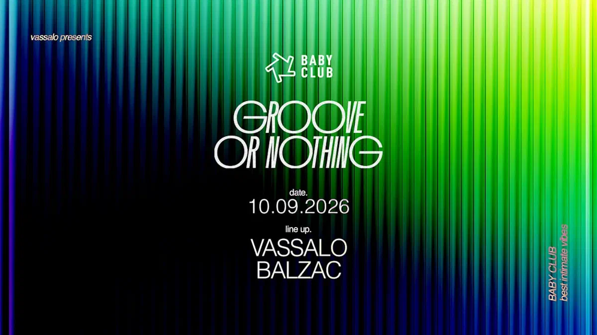 Groove Or Nothing : Vassalo + Balzac