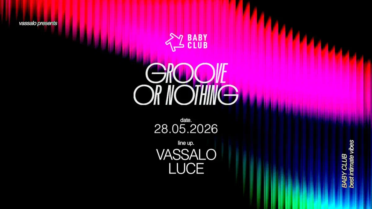 Groove Or Nothing : Vassalo + Luce
