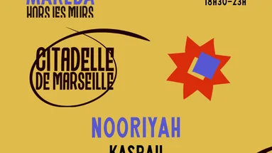 HORS LES MURS // LA CITADELE W/ Nooriyah & Kasbah