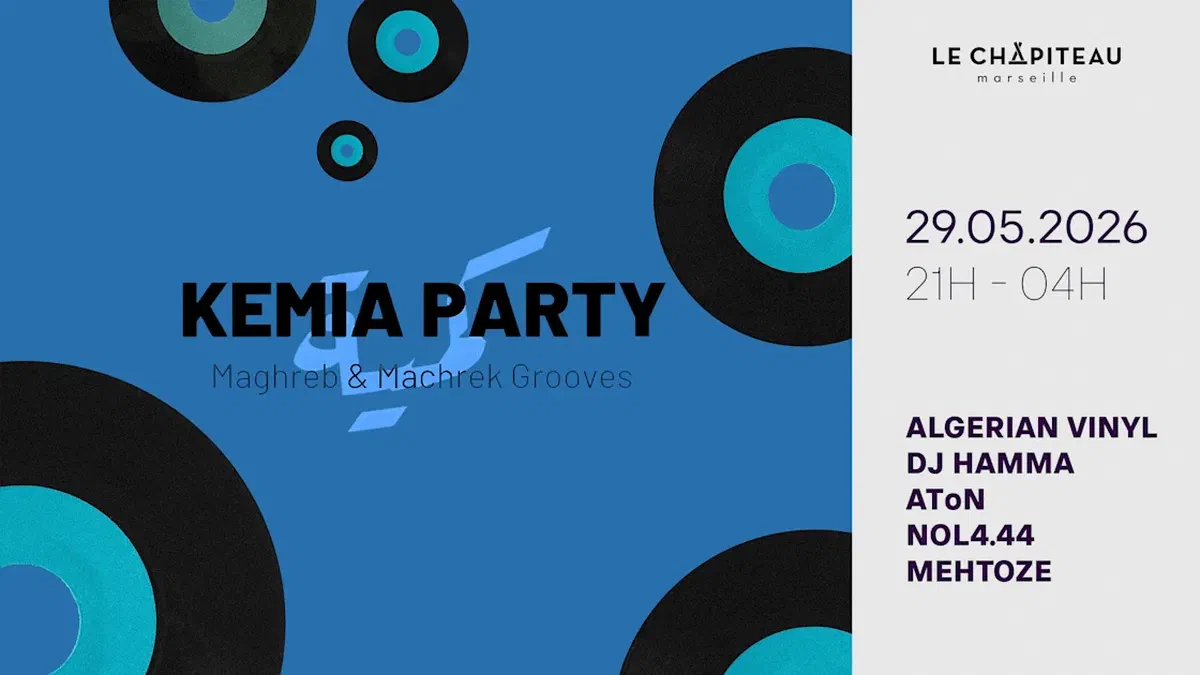 Kemia Party/ Algerian Vinyl, Dj Hamma, Mehtoze & More