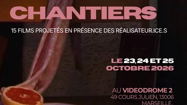 L'Appel des chantiers - festival de documentaires de création | 8ème édition