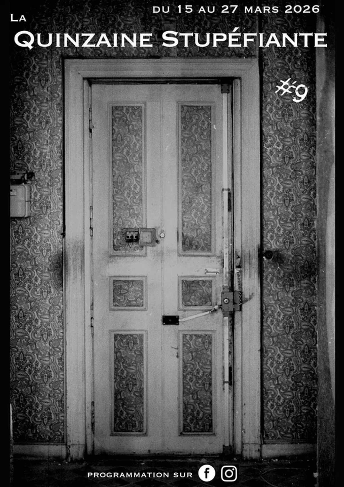 La Quinzaine Stupéfiante #9