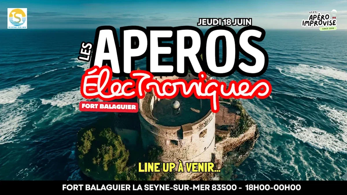 Les Apéros Électroniques X Fort Balaguier