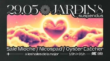 Les Jardins Suspendus : Nicospad•Oyster Catcher•Salemioche
