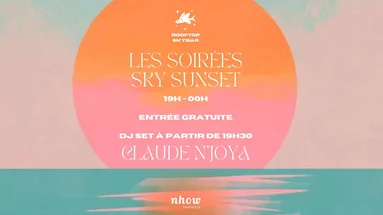 Les Sky Sunset I Rooftop Skybar I Dj Claude Njoya - 09.09