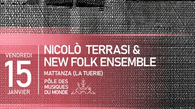NICOLÒ TERRASI & NEW FOLK ENSEMBLE