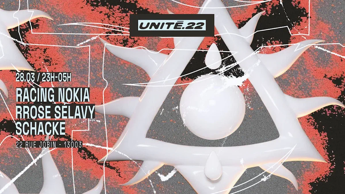 Unité.22 : Schacke, Racing Nokia, Rrose Sélavy