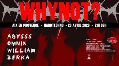 Whynot? : Abysss - Omnix - William - Zerka